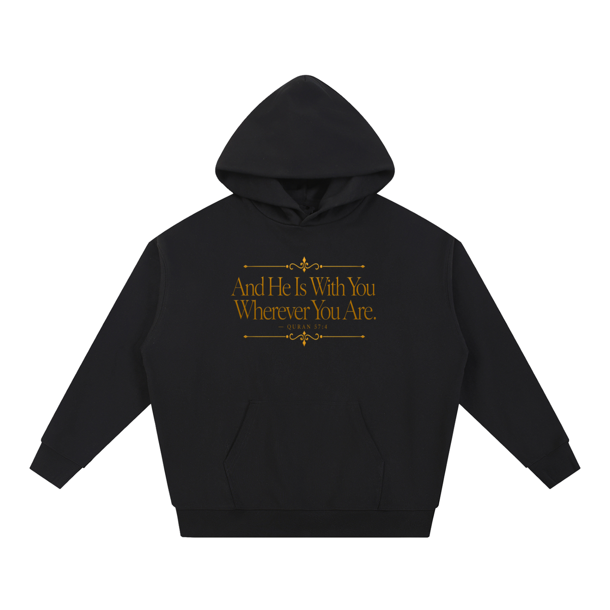 And He Is With You Wherever You Are — premium black hoodie